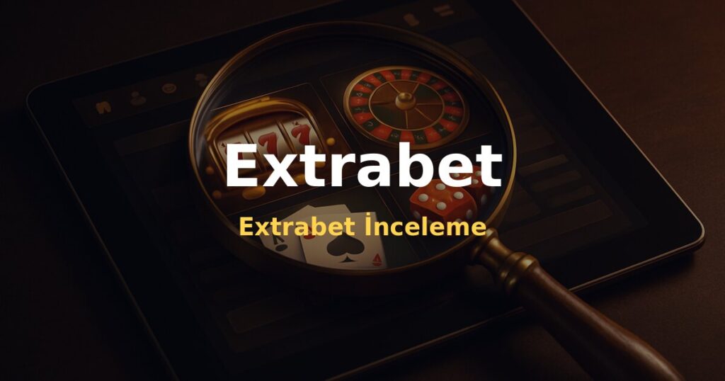 Extrabet İnceleme - Extrabet